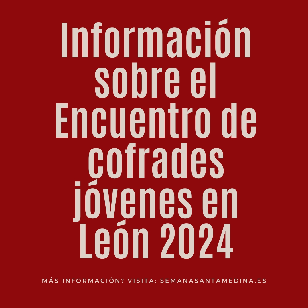 encuentro cofrades león