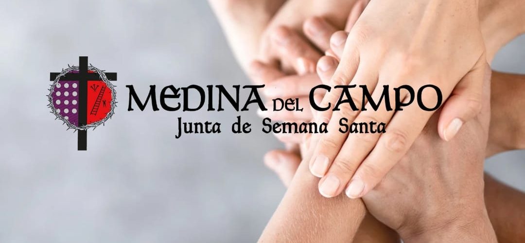 Comunicado de la Junta de Semana Santa de Medina del Campo