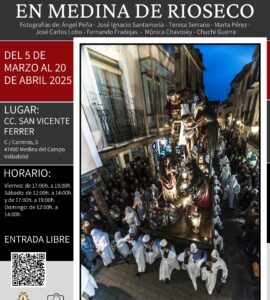 exposición de fotografías de la Semana de Pasión en Medina de Rioseco